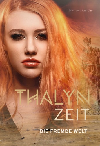 THALYN ZEIT - Die Fremde WELT