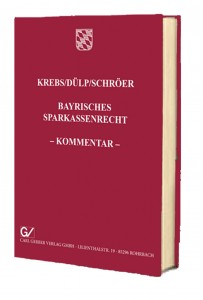 Bayerisches Sparkassenrecht – Kommentar –