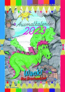 Wacki-Ausmal-Jahreskalender 2023 ***** Zum Buch "Wacki-Das Drachenkind
