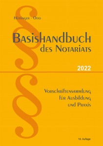 Basishandbuch des Notariats 2022