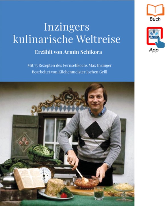 Inzigers kulinarische Weltreise