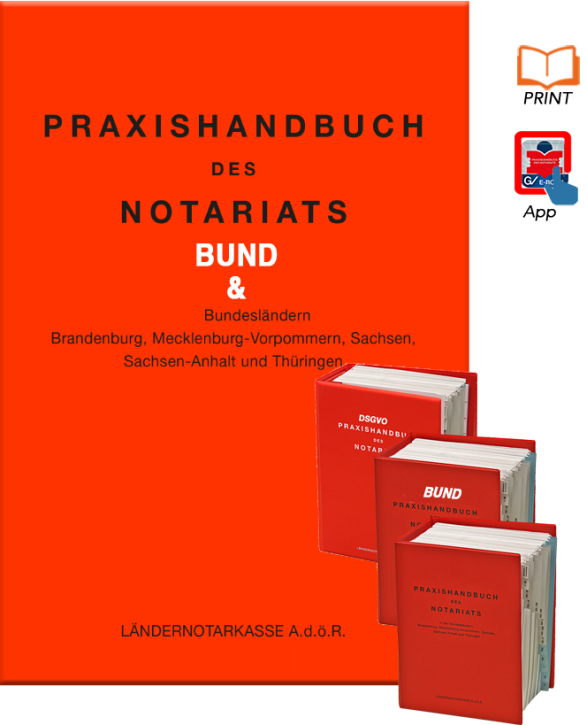 Praxishandbuch des Notariats Grundwerk PRINT APART