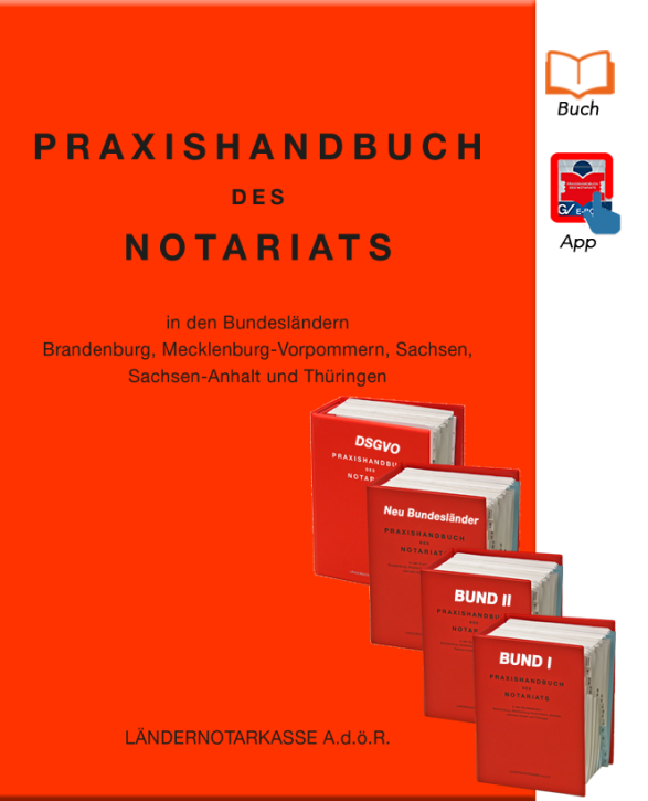Praxishandbuch des Notariats - PRINT im Abonnement Praxishandbuch des Notariats - PRINT im Abonnement